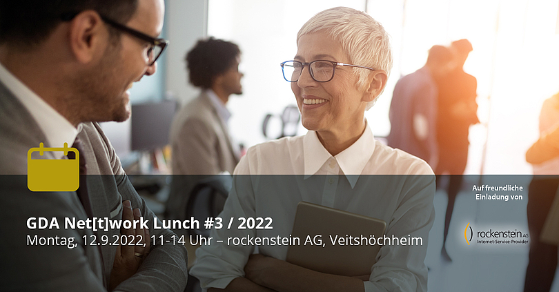 GDA Net[t]work Lunch #3 /2022 @ rockenstein AG - 12. September 2022, Veitshöchheim
