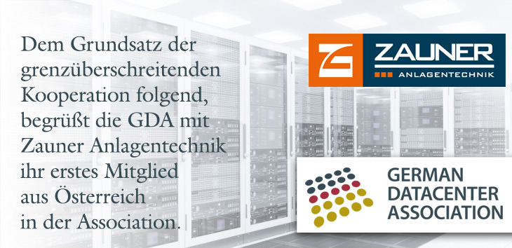 Mit der Zauner Anlagentechnik GmbH heißt die GDA ihr erstes Mitglied aus Österreich im Verband willkommen. 